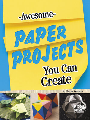 cover image of Awesome Paper Projects You Can Create